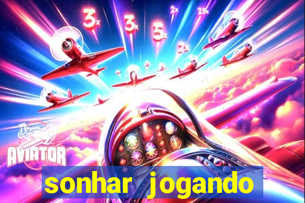 sonhar jogando baralho no jogo do bicho